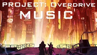 PROJECT: OVERDRIVE - Music