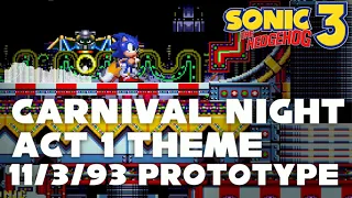 [HQ] Sonic 3 Prototype (Nov. 3, 1993) - Carnival Night Act 1 Beta Theme