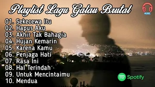 Lagu Galau Brutal Full Album Viral TikTok 2024