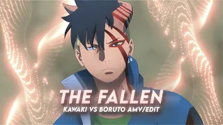The Fallen - "Borushiki VS Kawaki" Boruto [AMV/Edit]!