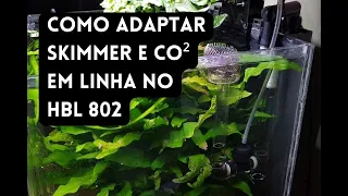 Skimmer de superfície com CO2 em linha adaptado em filtro hang on Sunsun HBL 801, 802 ou 803