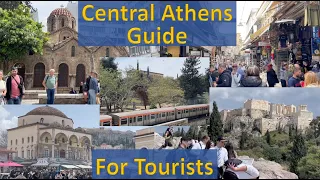 Central ATHENS GUIDE for Tourists - Acropolis, Plaka, Monastiraki, Syntagma, Ermou, Greece
