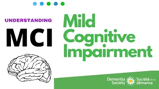 Understanding Mild Cognitive impairment March 2022