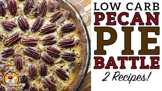 Low Carb PECAN PIE BATTLE - The BEST Keto Pecan Pie Recipe!