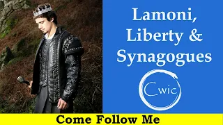 Come Follow Me LDS- Alma 17-22 Part 2, Book of Mormon