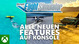 ALLE neuen FEATURES im Microsoft Flight Simulator