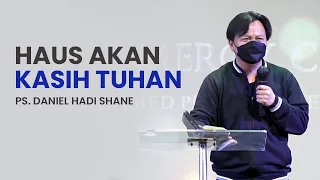 Haus akan Tuhan - Khotbah Ps. Daniel Hadi Shane