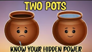 YOU WILL NEVER FEEL YOURSELF USELESS & WORTHLESS AFTER THIS, Two Pots Story | Know Your Hidden Power