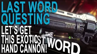 Last Word Questing - Exotic Quest Black Armory Destiny 2