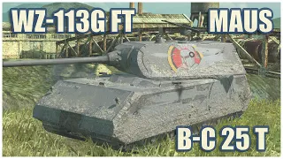 WZ-113G FT, Maus & B-C 25 t • WoT Blitz Gameplay