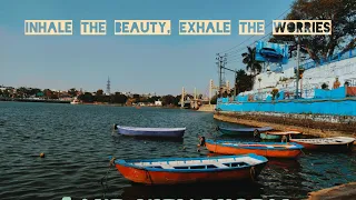 "Let the view take your breath away".                             Lake view , bhopal