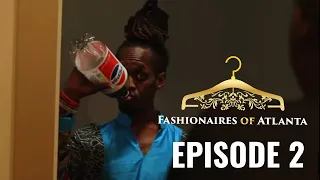 NEW BLACK REALITY SERIES: Fashionaires of Atlanta-Episode 2: Black Lives Matter IG: @fashionairesatl