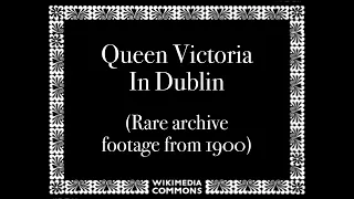 Queen Victoria In Dublin Rare - 1900