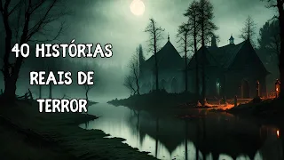 40 Histórias Assustadoras Reais de Terror - Compilado Junho ao Som de Chuva