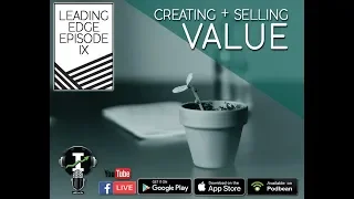 9 - Creating and Selling Value