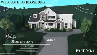 Realistic Suburban Farmhouse - Exterior | Bloxburg | 239k