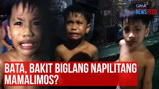 Bata, bakit biglang napilitang biglang mamalimos? | GMA Integrated Newsfeed