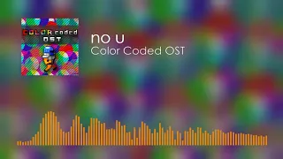 no u (Color Coded OST) - original composition