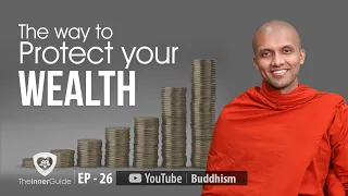 The way to protect your wealth  | Buddhism In English