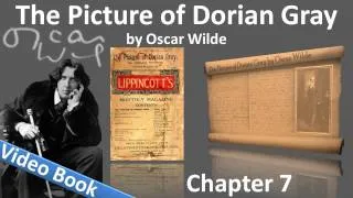 Chapter 07 - The Picture of Dorian Gray by Oscar Wilde