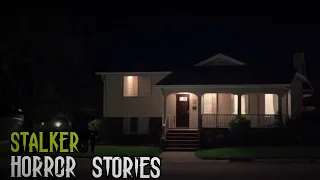 3 TRUE Disturbing Stalker Horror Stories