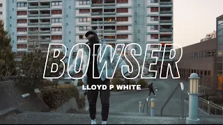 Lloyd P White - "Bowser"