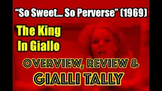 "So Sweet... So Perverse" (1969) | TheKingInGiallo OVERVIEW, REVIEW & GialliTally