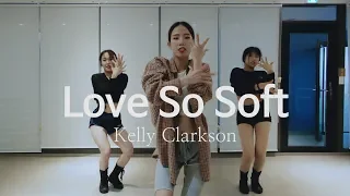 Kelly Clarkson - Love So Soft / Choreo By Jory / Girlish Choreography Class / 아트원 아카데미