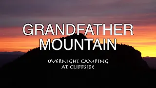 Grandfather Mountain - Overnight Camping at Cliffside