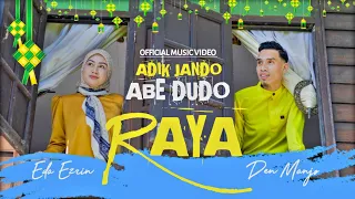 Adik Jando Abe Dudo Raya - Den Manjo ft. Eda Ezrin | Official Music Video