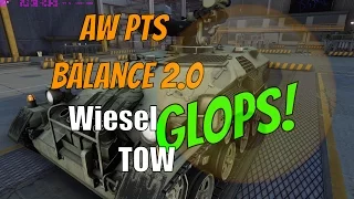 AW PTS 0.19 Balance 2.0  GLOPS-ing in Wiesel TOW ! Stream highlight