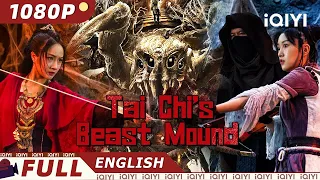 【ENG SUB】Tai Chi's Beast Mound | Action, Martial Arts | Chinese Movie 2023 | iQIYI Movie English
