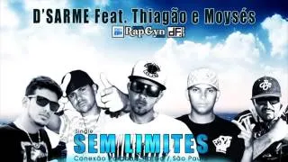 D'sarme  Sem Limites ♪ Part. Thiagão e Moysés A286 Nova 2013