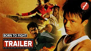 Born to Fight (2004) เกิดมาลุย - Movie Trailer - Far East Films