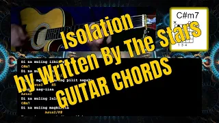 Isolation by Written By The Stars || GUITAR CHORDS ON SCREEN