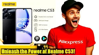 Unboxing the realme C53 Cellphone: Revolutionary 33W SUPERVOOC Charge, 50MP Camera, NFC