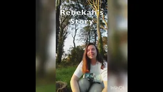 Rebekah's Story (Reloaded)