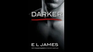 E L James Darker (Full Book) (Part 4) (Last Part)