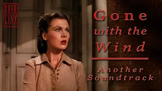 Gone with the Wind (Унесённые ветром) - Another Soundtrack