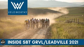 Inside SBT GRVL, Leadville 100, LeadBoat 2021