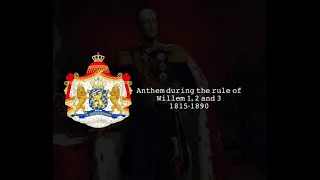 Wien Neêrlands bloed || Anthem Of the Netherlands 1815-1890