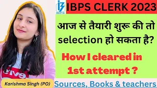 Can you Clear IBPS CLERK if you start TODAY? Honest talk | Strategy and Sources by Karishma Singh