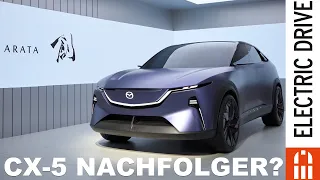 Mazda Arata - sehen wir hier den Mazda CX-5 Nachfolger? | Electric Drive News