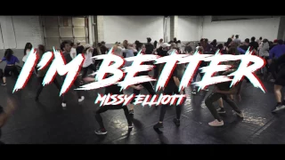 Miss Elliot - I'm Better (Choreography)