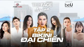 [OFFICIAL] TẬP 2 THE FACE ONLINE BY VESPA - "BIKINI ĐẠI CHIẾN" BÙNG NỔ!!!