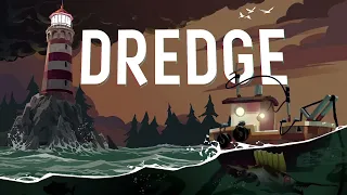 DREDGE | Launch Trailer