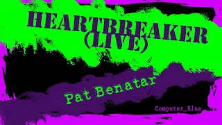 Heartbreaker (Live) - Pat Benatar Karaoke Version