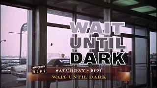 Hollywood at Home: Wait Until Dark PREVIEW