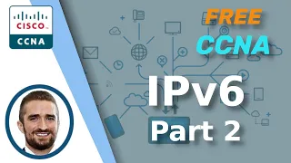 Free CCNA | IPv6 Part 2 | Day 32 | CCNA 200-301 Complete Course