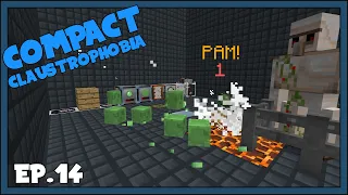 Minecraft Compact Claustrophobia - EP14 - Infinite Slime Blocks